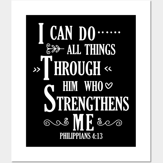 I Can Do All Things Through Him Wall Art by Heartfeltarts